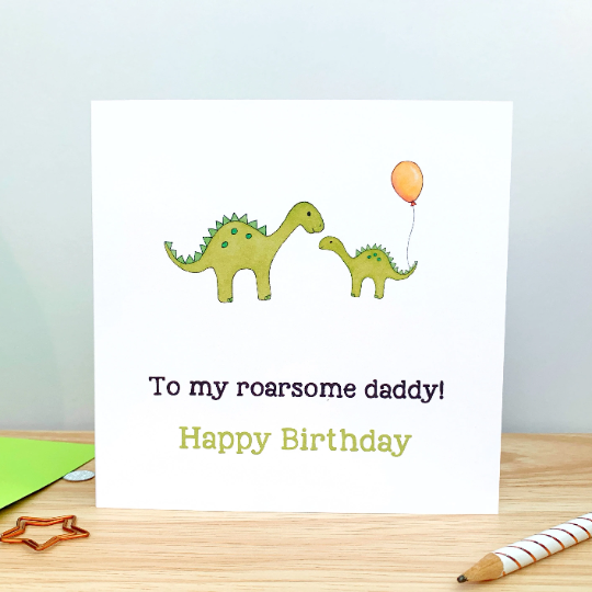 Dinosaur To my Roarsome Daddy Birthday Card